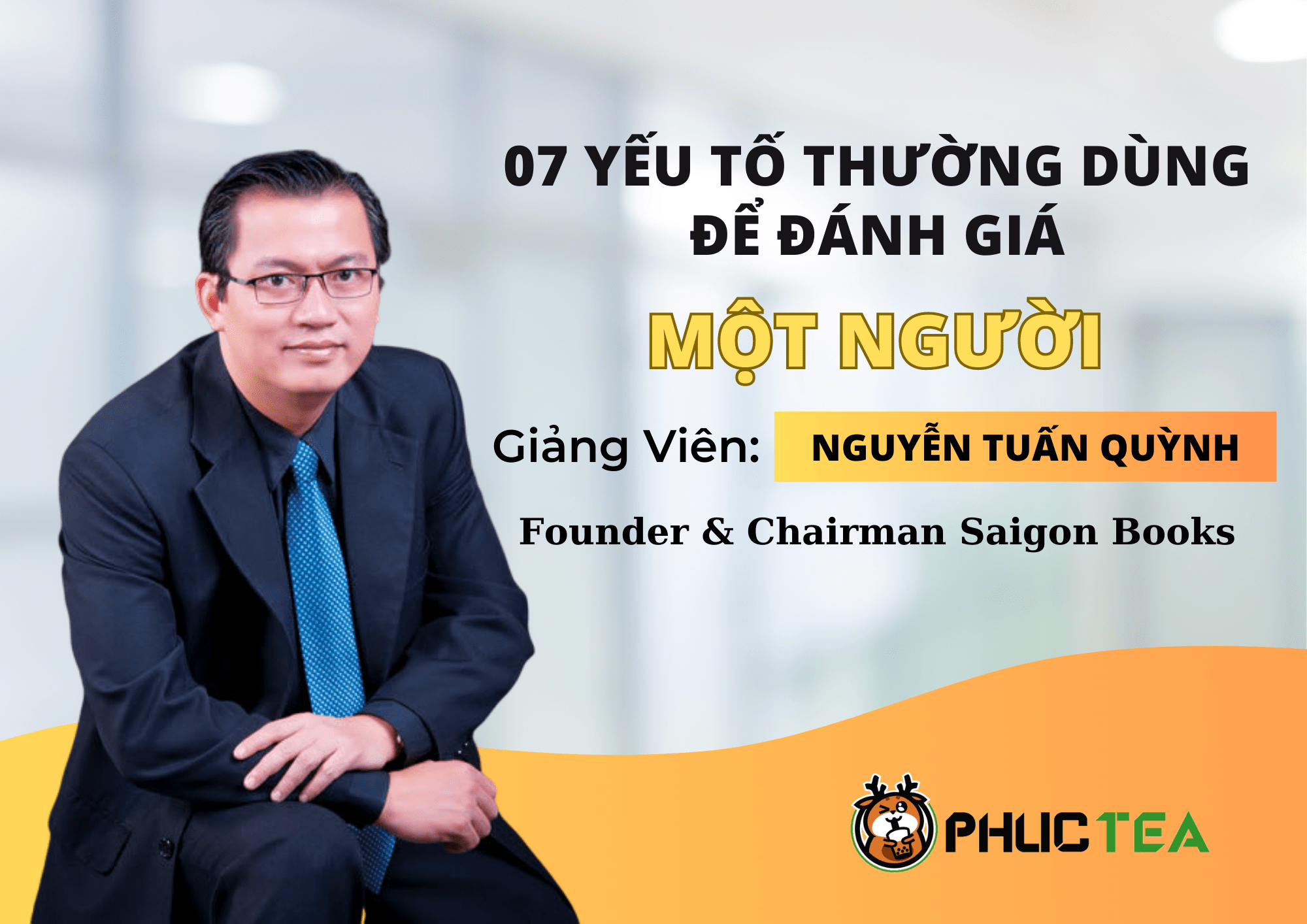 07 yếu tố để đánh giá một người